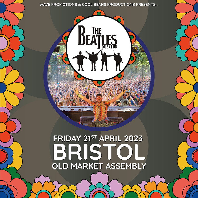The Beatles Dub Club at The Old Market Assembly