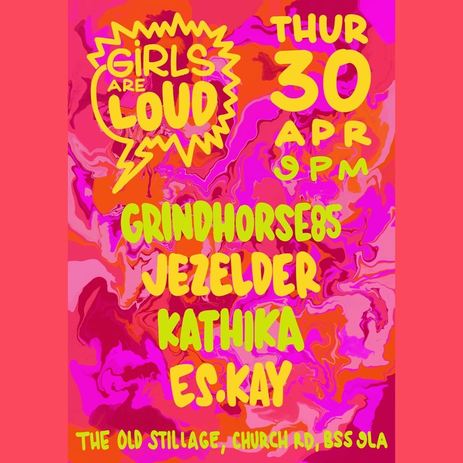 Girls Are Loud at The old stillage