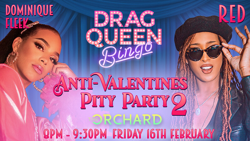 Drag Queen Bingo: Anti-Valentines Pity Party 2 at The Orchard Coffee & Co