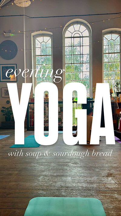 Evening Yoga with Soup & Sourdough Bread at The Orchard Coffee & Co
