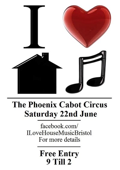 I Love House Music at The Phoenix, Cabot Circus