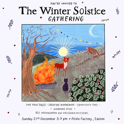 The Winter Solstice Gathering at The Pickle Factory, Easton