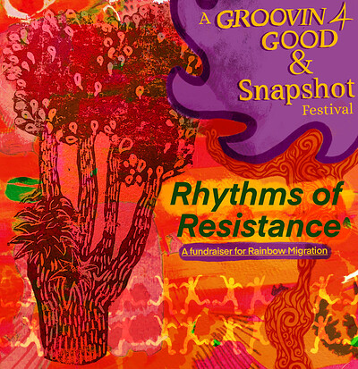 ‘Rhythms of Resistance’: A Groovin4Good and Snapshot Festival at The Pickle Factory