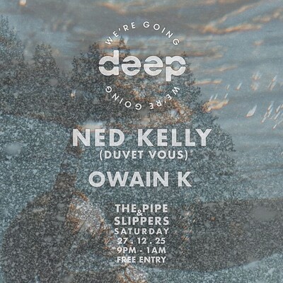 We're Going Deep - Xmas Social at The Pipe & Slippers