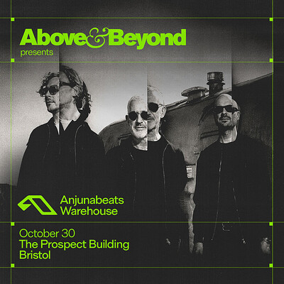 Above & Beyond presents Anjunabeats Warehouse at The Prospect Building