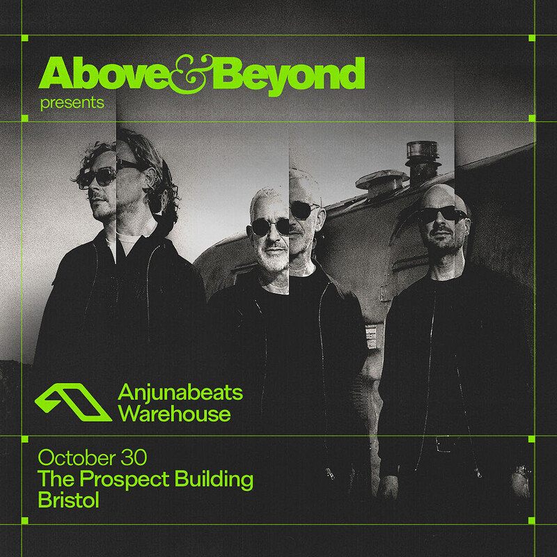 Above & Beyond presents Anjunabeats Warehouse at The Prospect Building