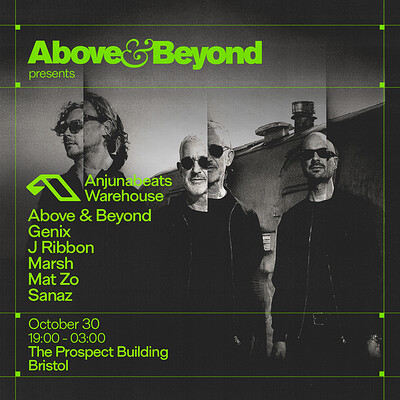 Above & Beyond presents Anjunabeats Warehouse at The Prospect Building