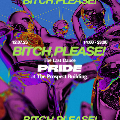 Bitch, Please PRIDE 'The Last Dance' at The Prospect Building
