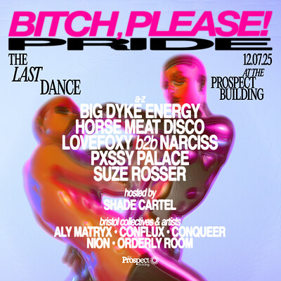 Bitch, Please PRIDE 'The Last Dance' at The Prospect Building