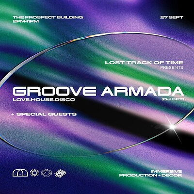 Lost Track Of Time presents Groove Armada at The Prospect Building