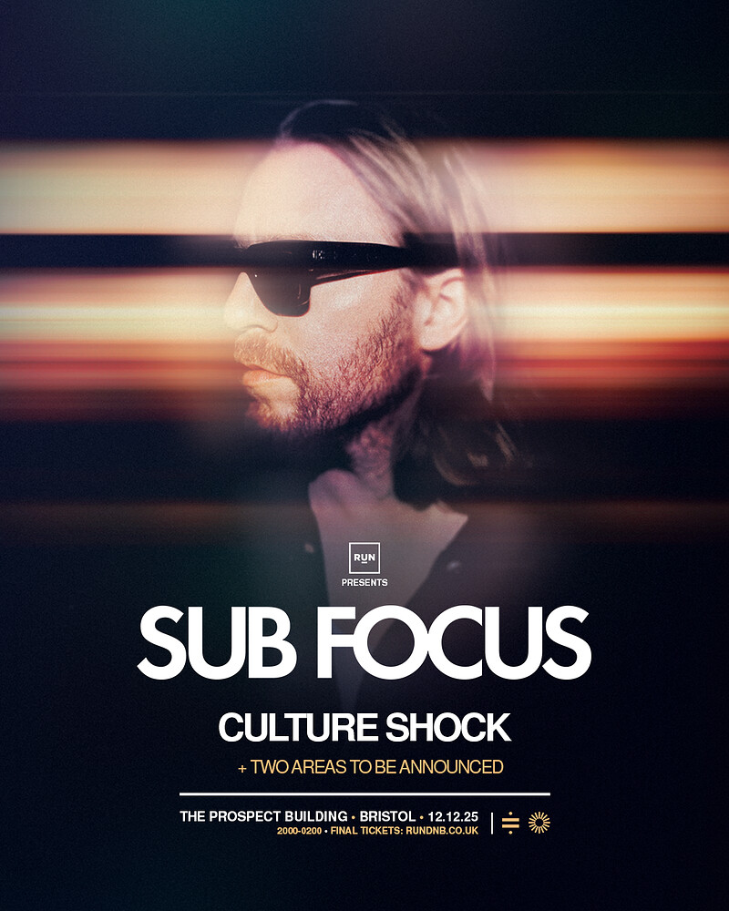 Sub Focus Bristol | RUN at The Prospect Building