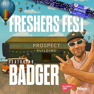 UWE Bristol Official Freshers | Freshers Fest w/ Badger at The Prospect Building