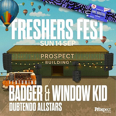 UWE Bristol Official Freshers | Freshers Fest w/ Badger at The Prospect Building