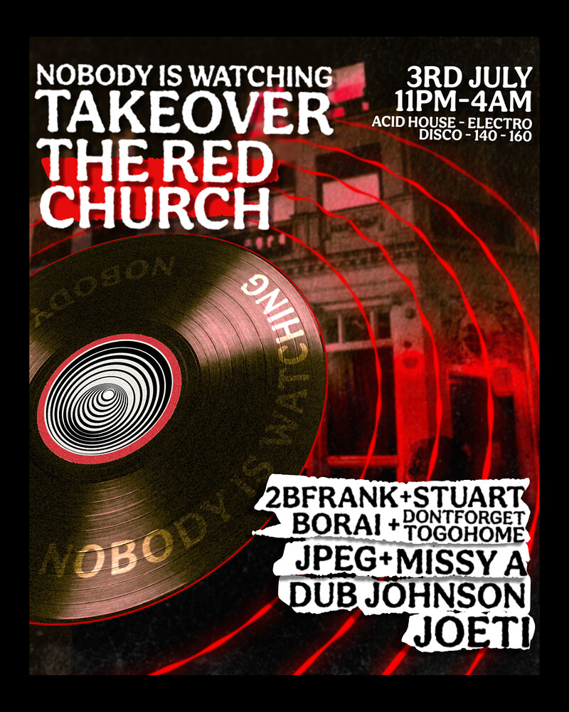 NOBODY IS WATCHING TAKEOVER | GETTIN' DOWN N DIRTY at The Red Church