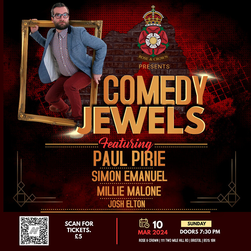 Comedy Jewels at The Rose and Crown, 111 Two Mile Hill Rd, BS15 1BH