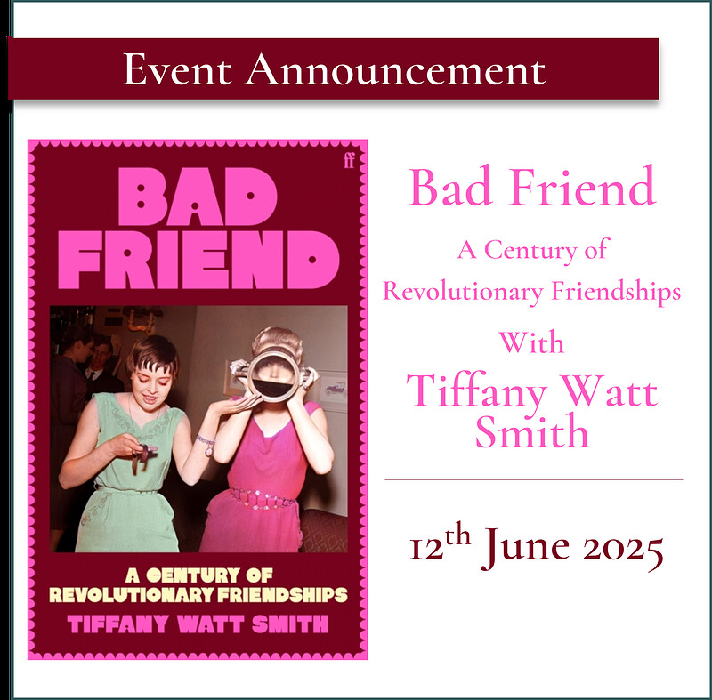 Author Talk : Bad Friend with Tiffany Watt Smith at The Small City Bookshop