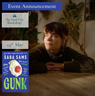 Author Talk: Gunk with Saba Sams at The Small City Bookshop