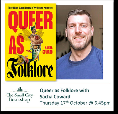 Queer as Folklore : Author Q&A at The Small City Bookshop