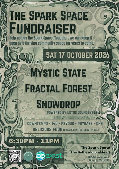 The Spark Space BS5 Fundraiser - Mystic State, Fractal Forest, Snowdrop at The Spark Space (Bethesda Building) BS5 9HH