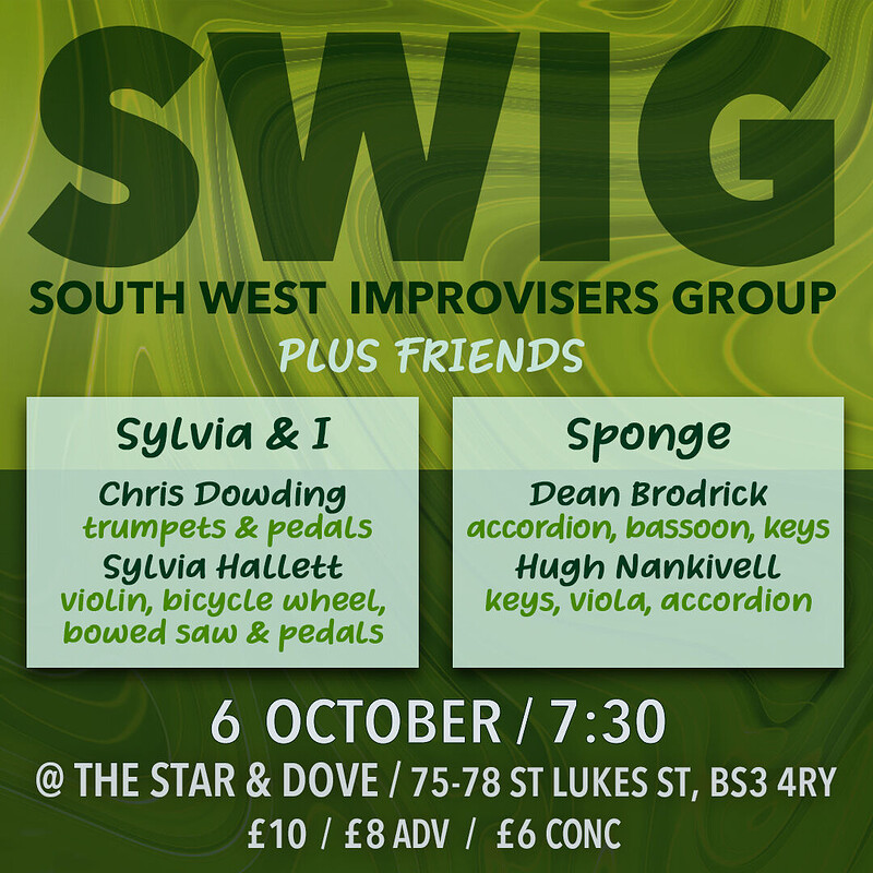 SWIG + Sylvia&I + Sponge at The Star and Dove, 75-78 St Luke's Rd, Totterdown, Bristol BS3 4RY