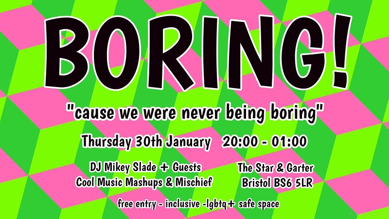 Free Entry How "BORING" at The Star and Garter 33 Brook Road Bristol BS6 5LR