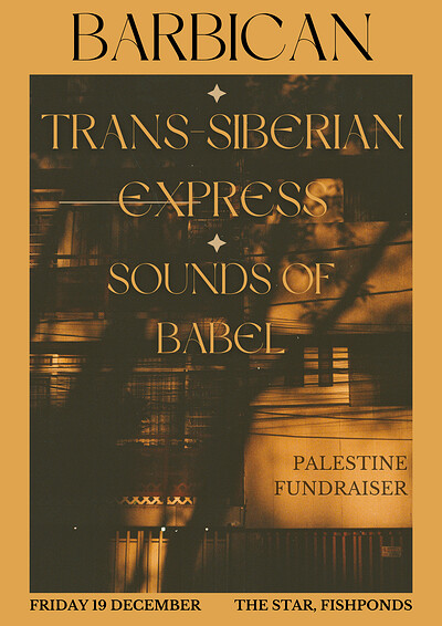 BARBICAN/TRANS-SIBERIAN EXPRESS/SOUNDS OF BABEL at The Star, Fishponds
