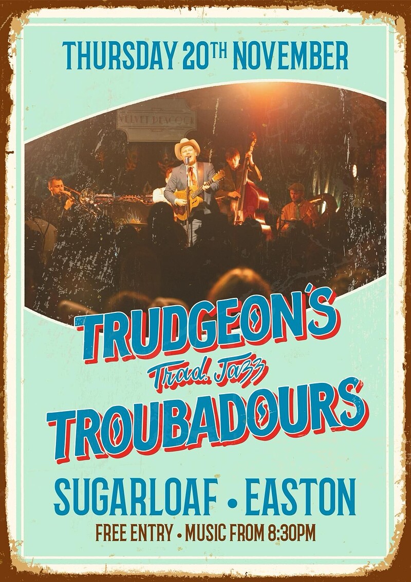 Jazz at the Loaf with Trudgeon's Trad Jazz Troubadours at The Sugar Loaf, 51 St Marks Rd, Easton, Bristol BS5 6HX