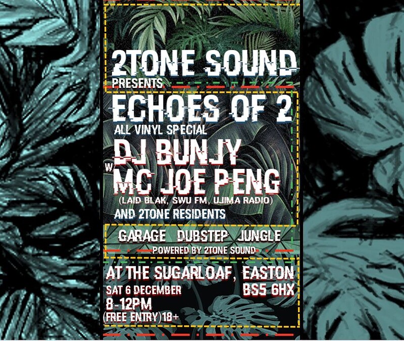 2TONE SOUND w/ Bunjy & Joe Peng at The Sugar Loaf