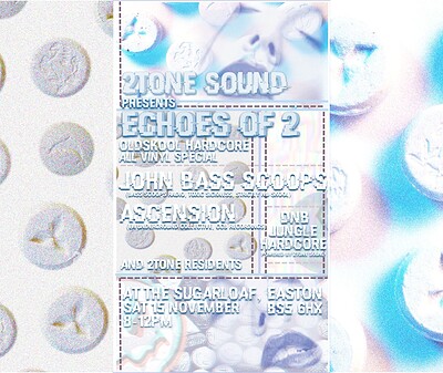 2TONE SOUND w/ John Bass Scoops, Ascension + Support at The Sugar Loaf