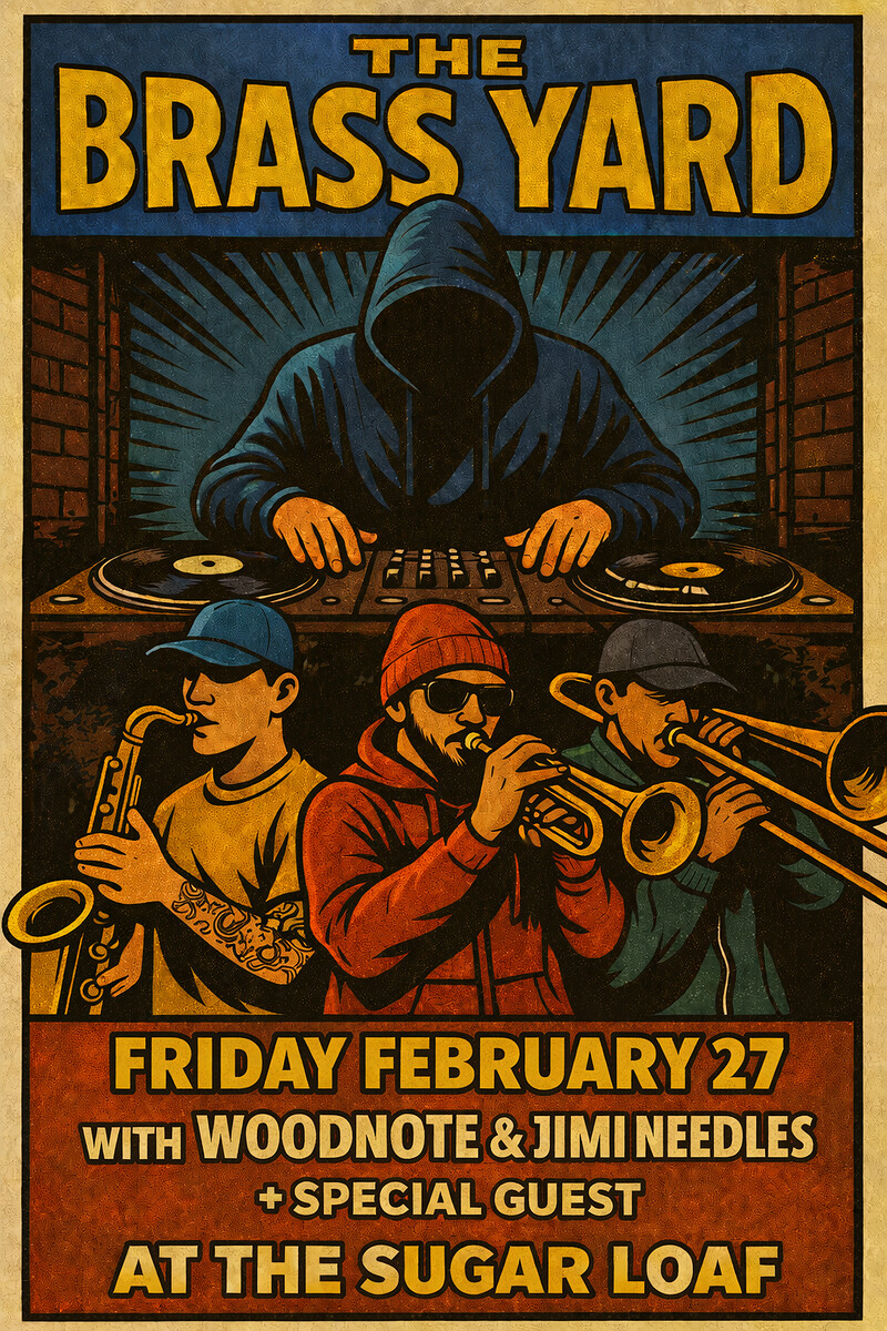 Brass Yard w/ Jimi Needles, Mr Woodnote + Special Guest at The Sugar Loaf