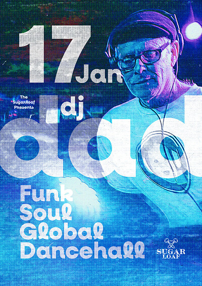 DJ Dad at The Sugar Loaf