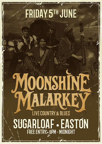 Moonshine Malarkey at The Sugar Loaf