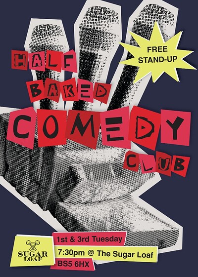Half Baked Comedy Club at The Sugarloaf