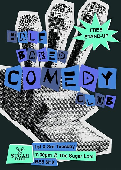 Half Baked Comedy Club at The Sugarloaf