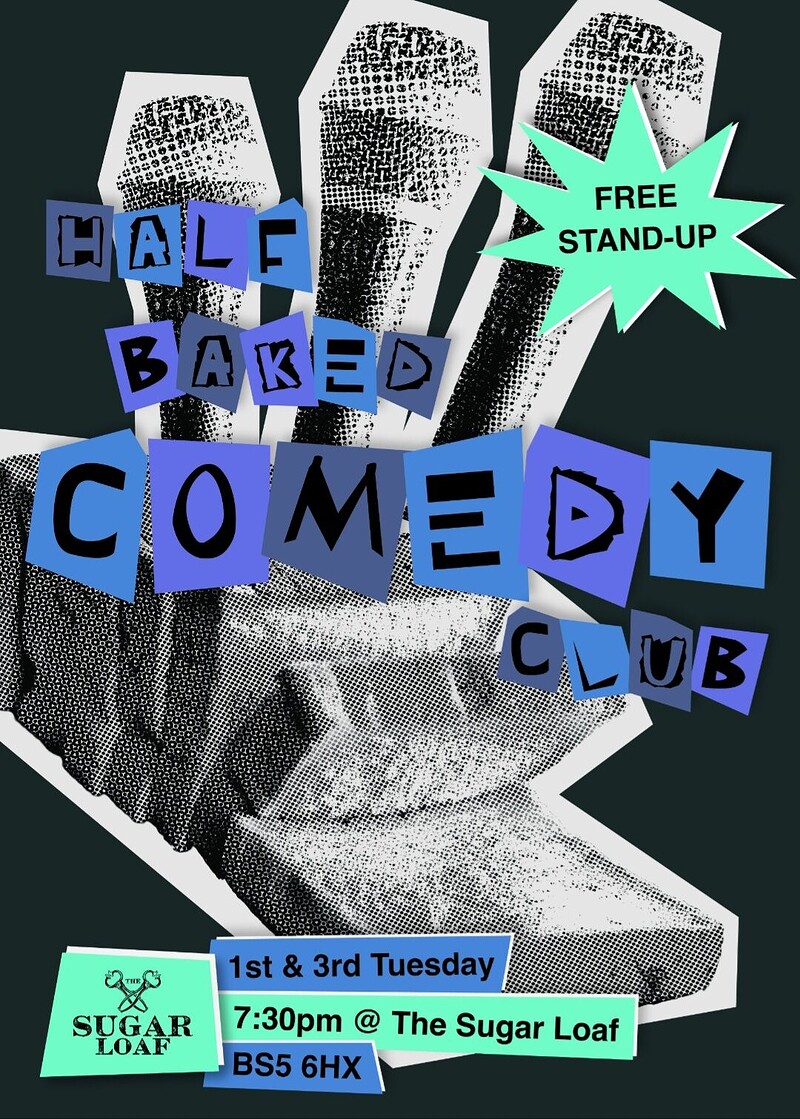 Half Baked Comedy Club at The Sugarloaf
