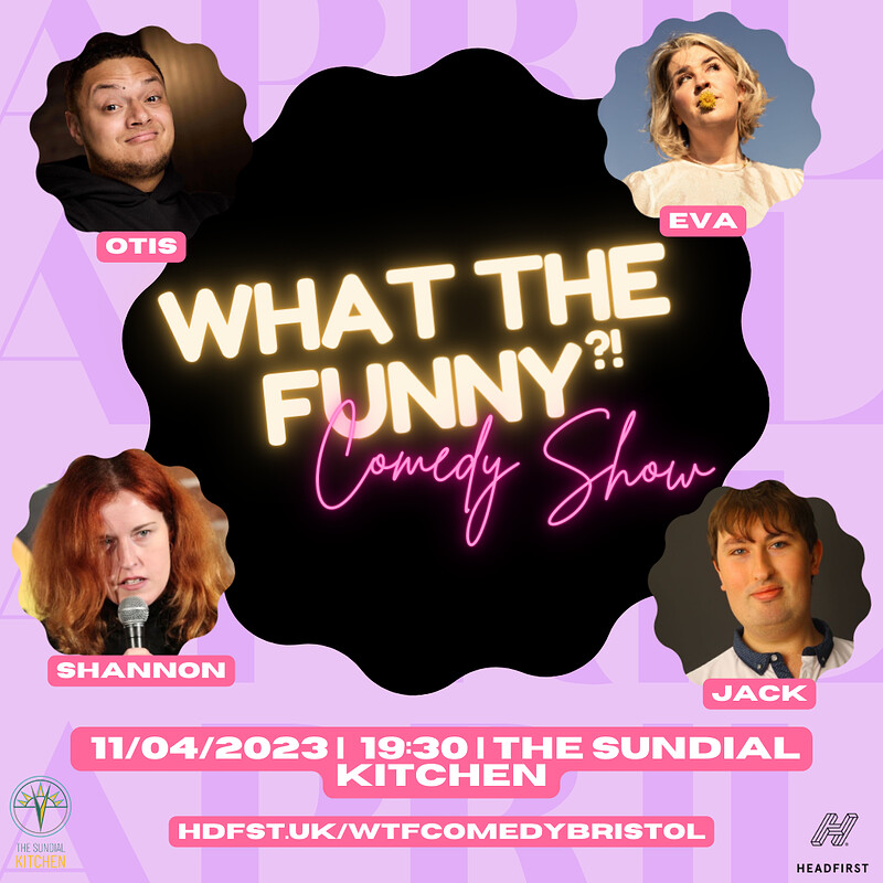 What the Funny? at The Sundial Kitchen