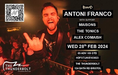ANTONI FRANCO + Maisons + The Tonics +Alex Comaish at The Thunderbolt