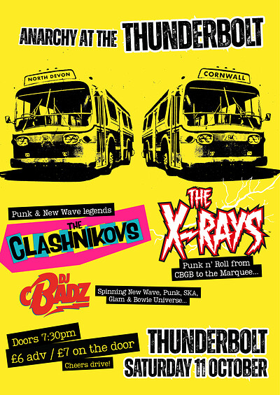 CLASHNIKOVS + THE XRAYS + DJ CBADZ at The Thunderbolt