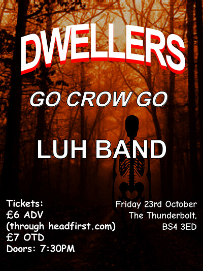 DWELLERS + Go Crow Go + Luh Band at The Thunderbolt