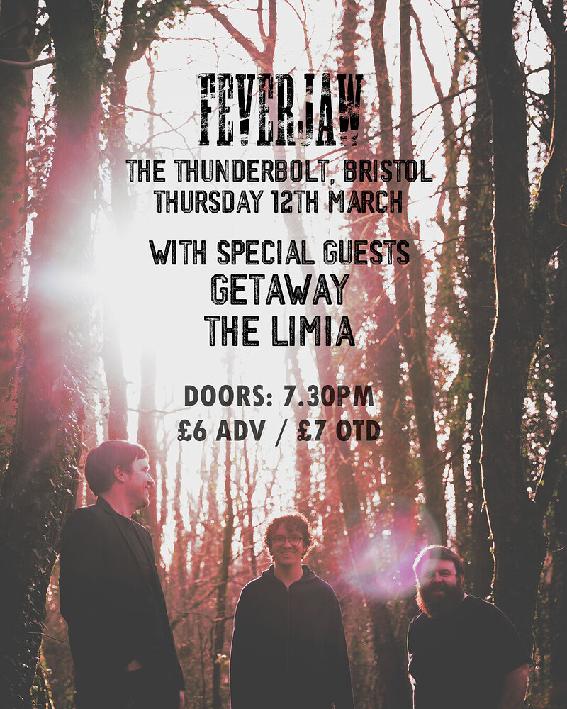 FEVERJAW // getaway // the limia at The Thunderbolt