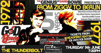 Five Years From Ziggy To Berlin at The Thunderbolt