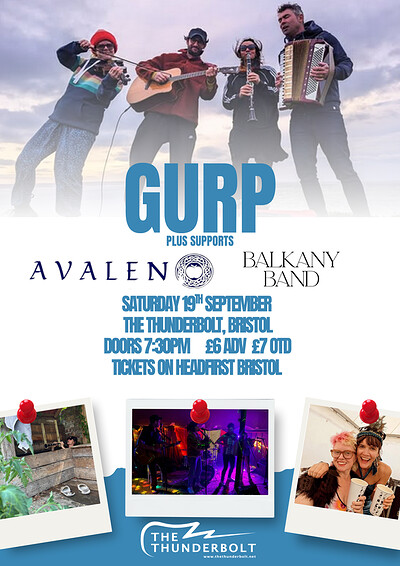 GURP // AVALEN // BALKANY BAND at The Thunderbolt