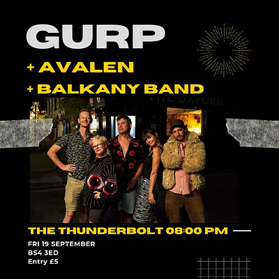 GURP // AVALEN // BALKANY BAND at The Thunderbolt