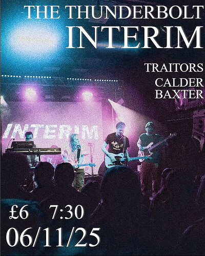 INTERIM // Traitors//Calden Baxter at The Thunderbolt
