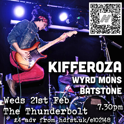 Kifferoza + Wyrd Mons + Batstone at The Thunderbolt