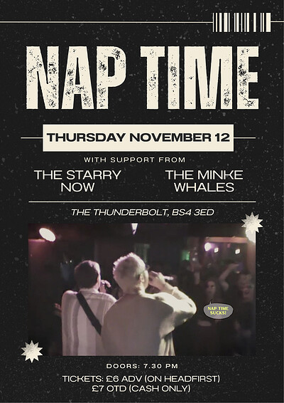 NAP TIME + The Starry Now + The Minke Whales at The Thunderbolt
