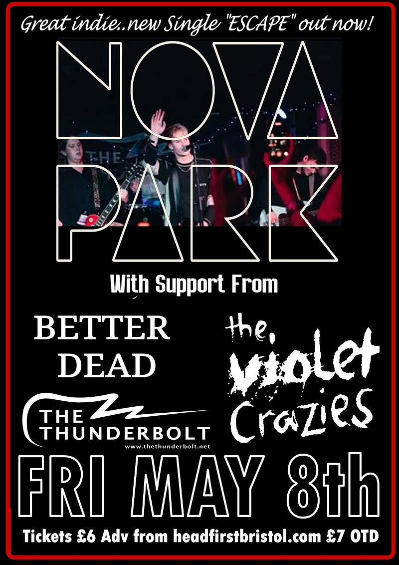 NOVA PARK + Better Dead + Violet Crazies at The Thunderbolt