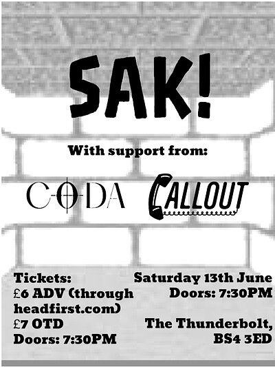 SAK + Coda + CallOut at The Thunderbolt