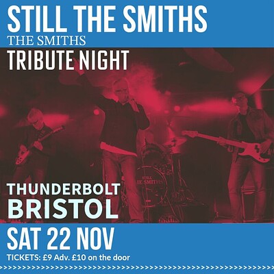 STILL THE SMITHS at The Thunderbolt