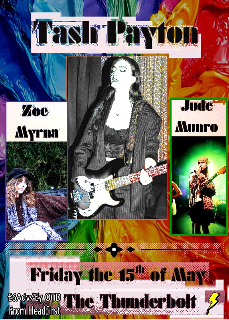 TASH PAYTON  + Zoe Myrna + Jude Munro at The Thunderbolt